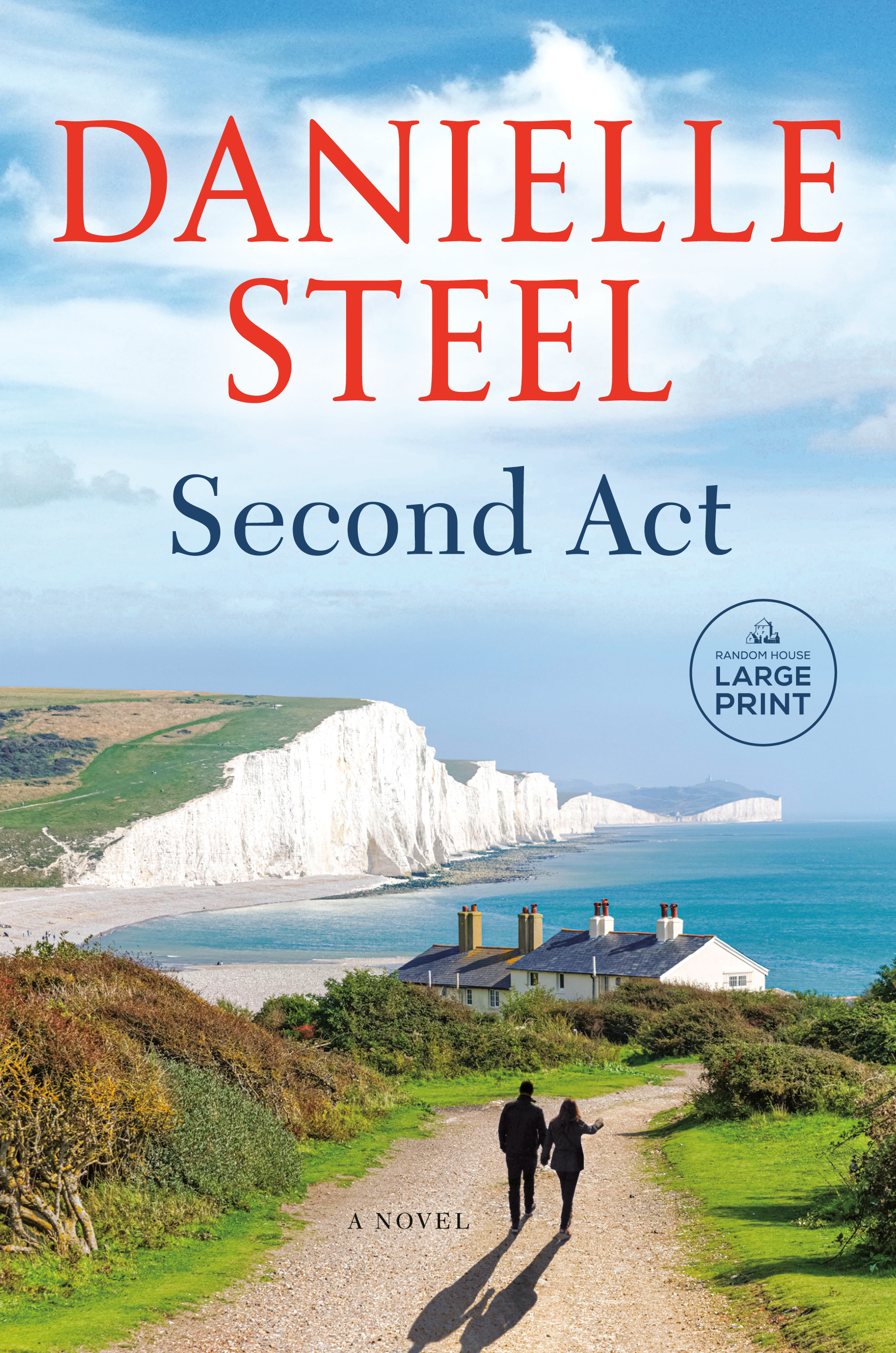 Second Act : A Novel (LARGE PRINT) | Steel, Danielle (Auteur)