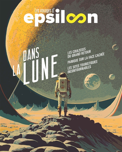 Les voyages d'Epsiloon - Dans la Lune | 