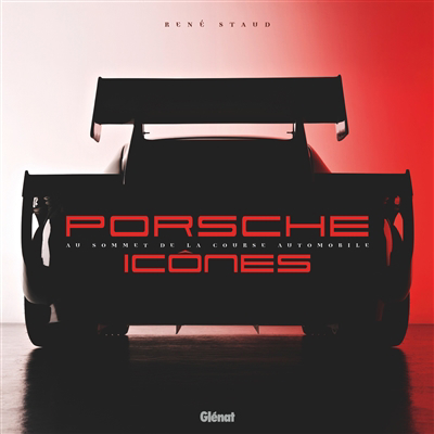 Porsche icônes | Staud, René (Auteur)