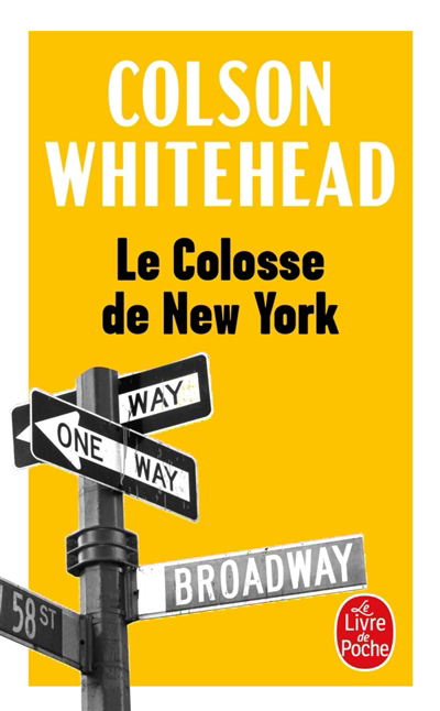 Colosse de New York : une ville en treize parties (Le) | Whitehead, Colson