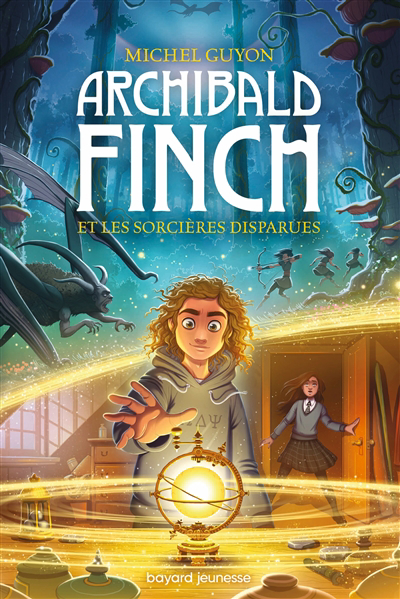 Archibald Finch T.01 - Archibald Finch et les sorcières disparues | Guyon, Michel (Auteur) | Kostich, Zina (Illustrateur)