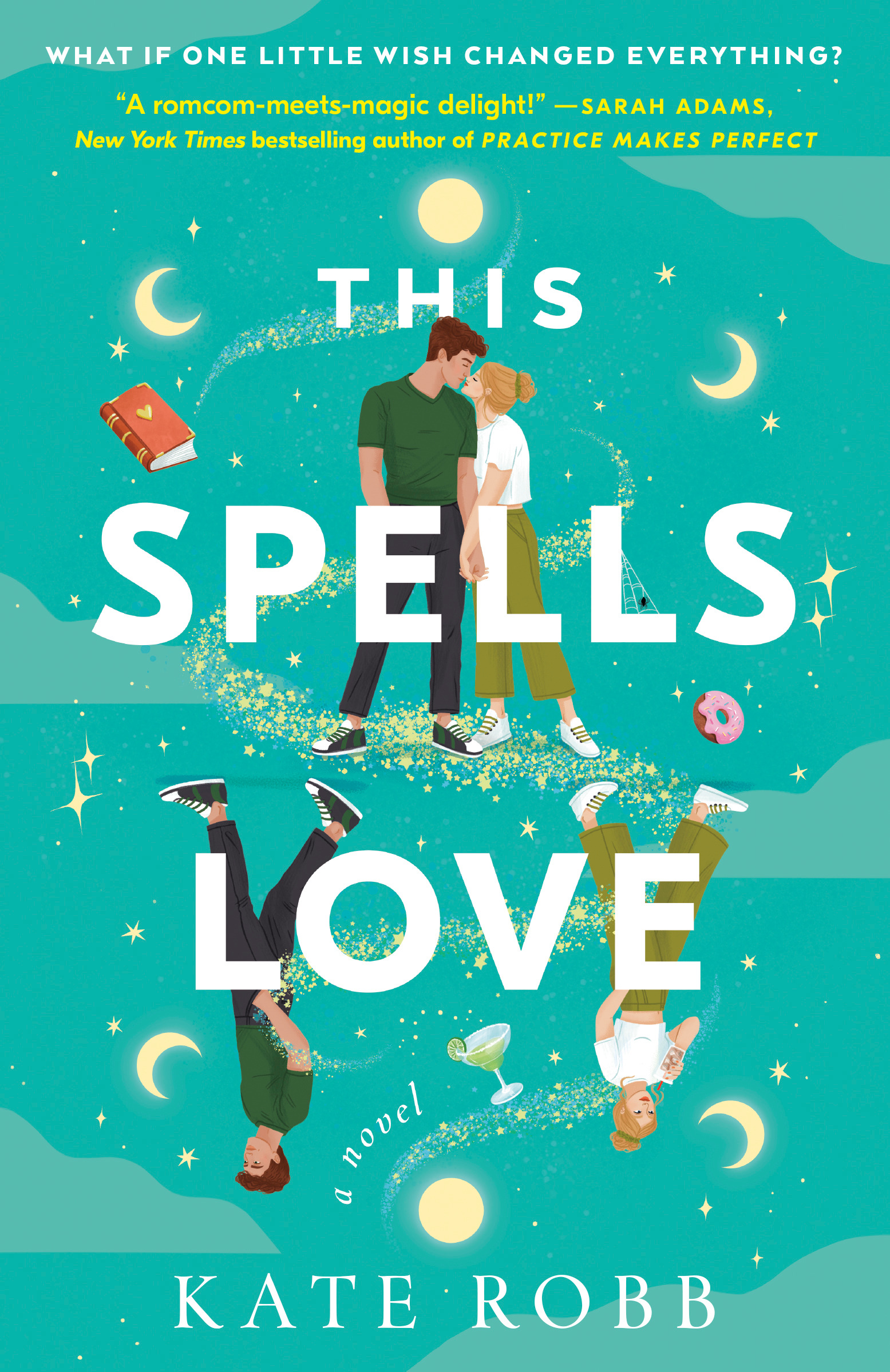 This Spells Love : A Novel | Robb, Kate (Auteur)