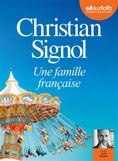 Audio - Une famille française  | Signol, Christian