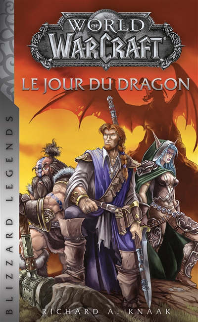 World of Warcraft - Le jour du dragon | Knaak, Richard A.
