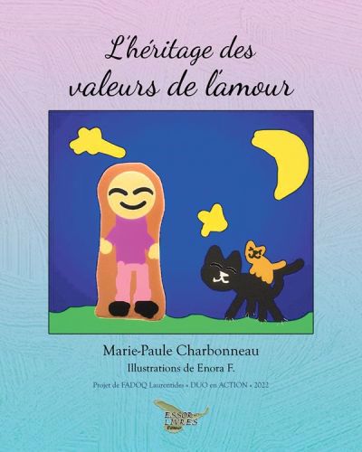 L'héritage des valeurs de l'amour | Charbonneau, Marie-Paule (Auteur)