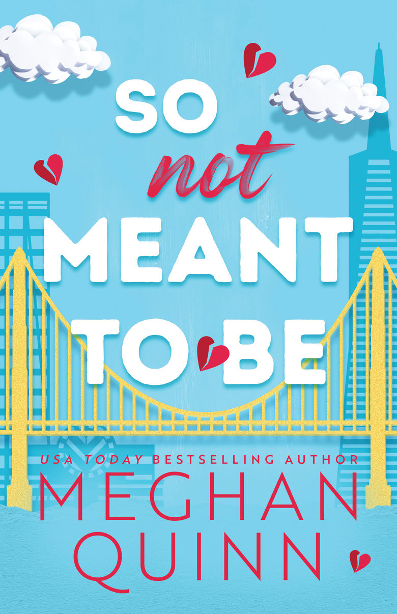 Cane Brothers Vol.02 - So Not Meant to Be | Quinn, Meghan (Auteur)