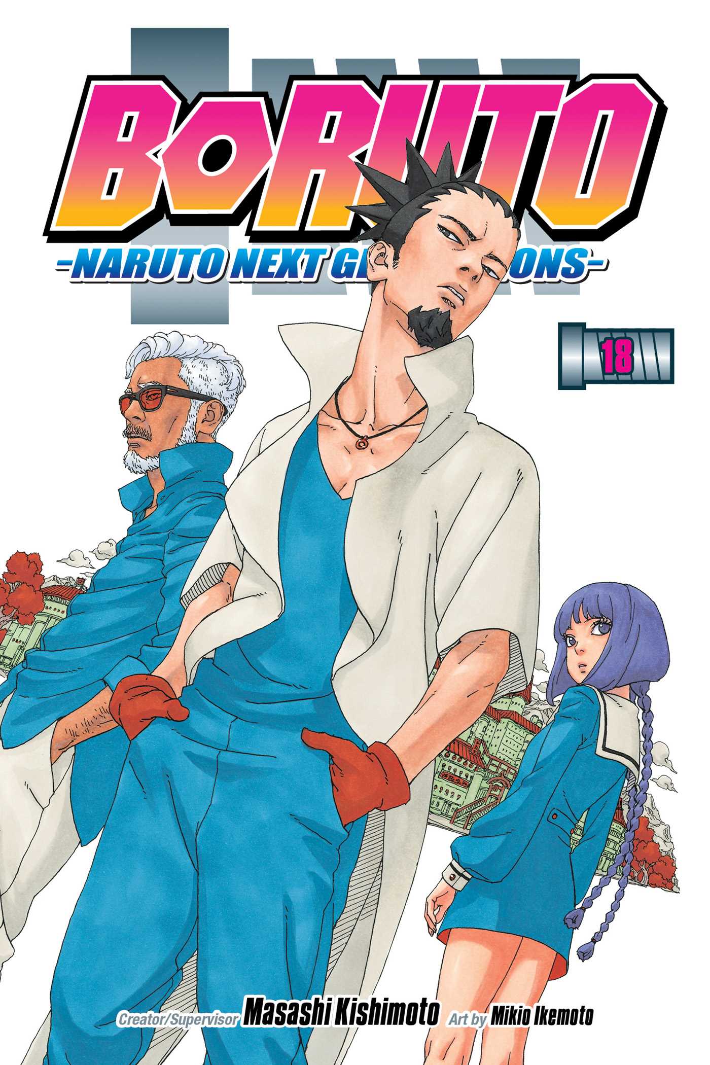 Boruto : Naruto Next Generations Vol.18 | Kishimoto, Masashi (Auteur) | Ikemoto, Mikio (Illustrateur)