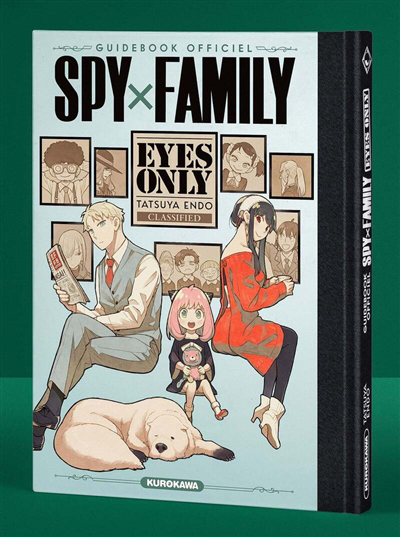 Spy x Family : eyes only : guidebook officiel | Endo, Tatsuya (Auteur)