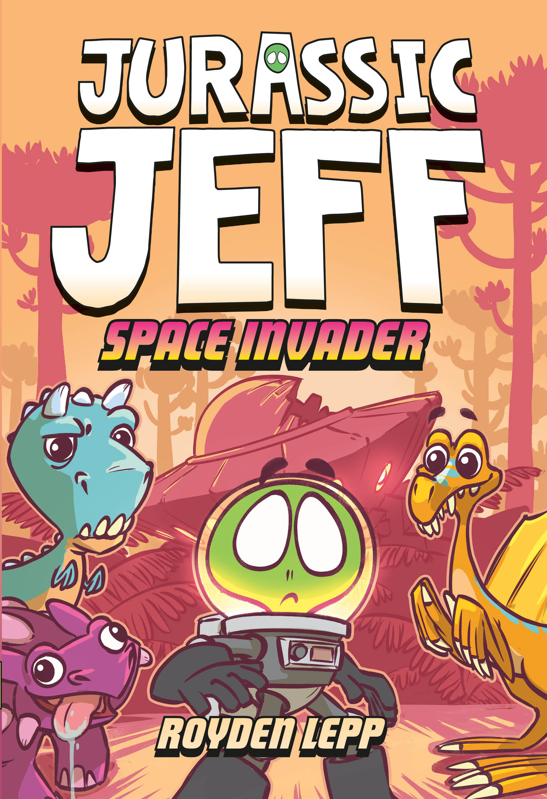 Jurassic Jeff Vol.1 - Space Invader | Lepp, Royden (Auteur)
