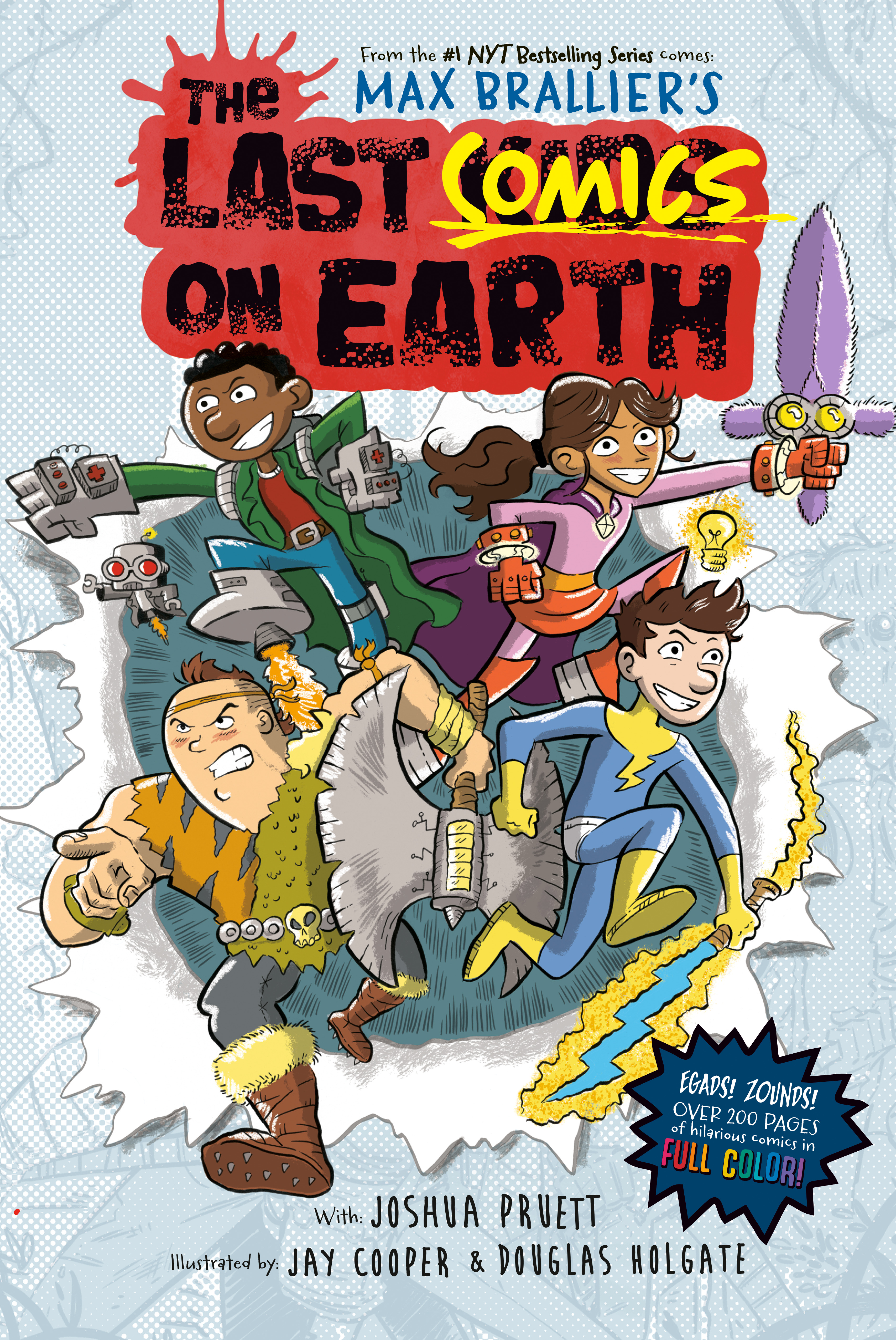 The Last Comics on Earth Vol.1 | Brallier, Max (Auteur) | Pruett, Joshua (Auteur) | Cooper, Jay (Illustrateur) | Holgate, Douglas (Illustrateur)