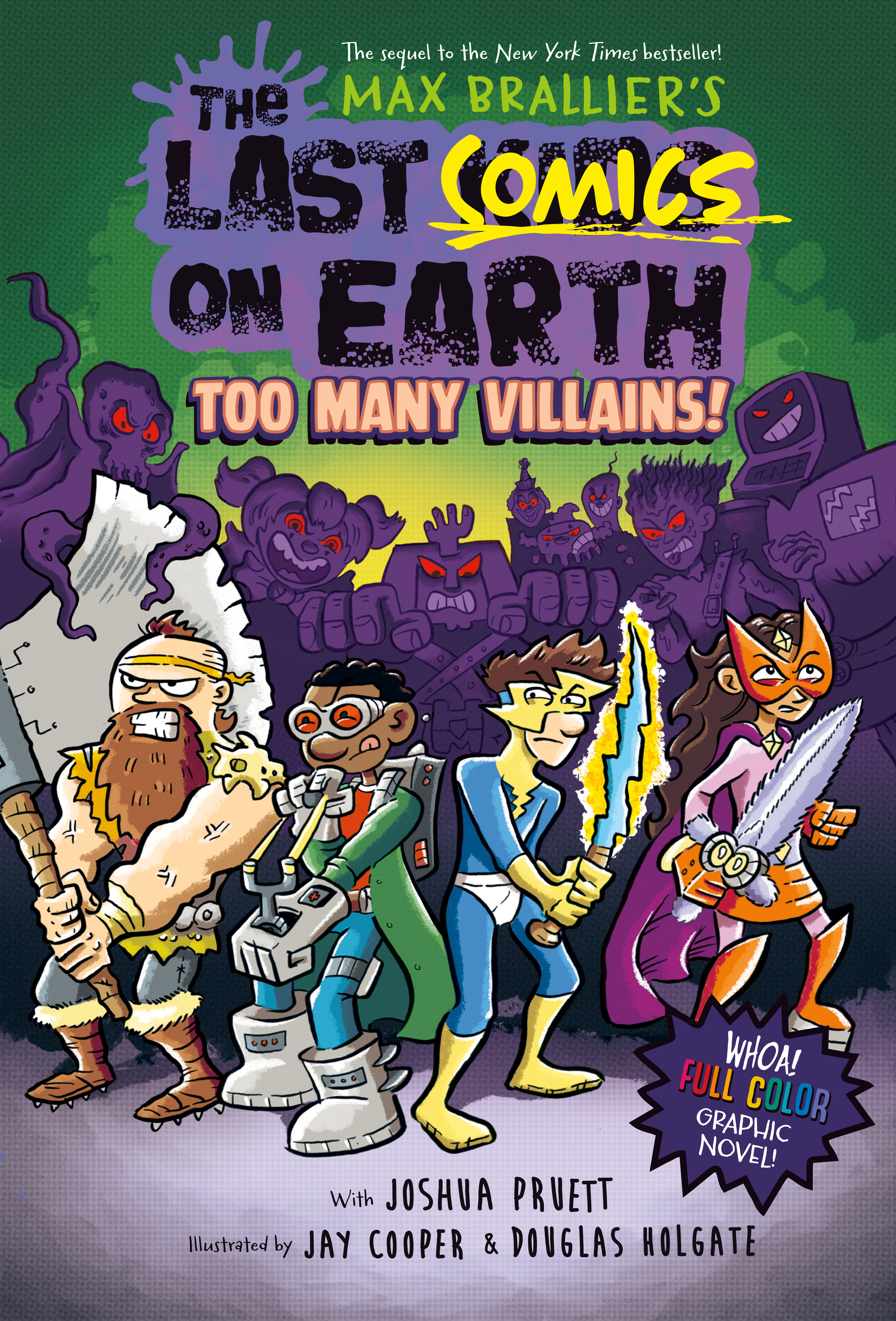The Last Comics on Earth Vol.2 - Too Many Villains!  | Brallier, Max (Auteur) | Pruett, Joshua (Auteur) | Cooper, Jay (Illustrateur) | Holgate, Douglas (Illustrateur)
