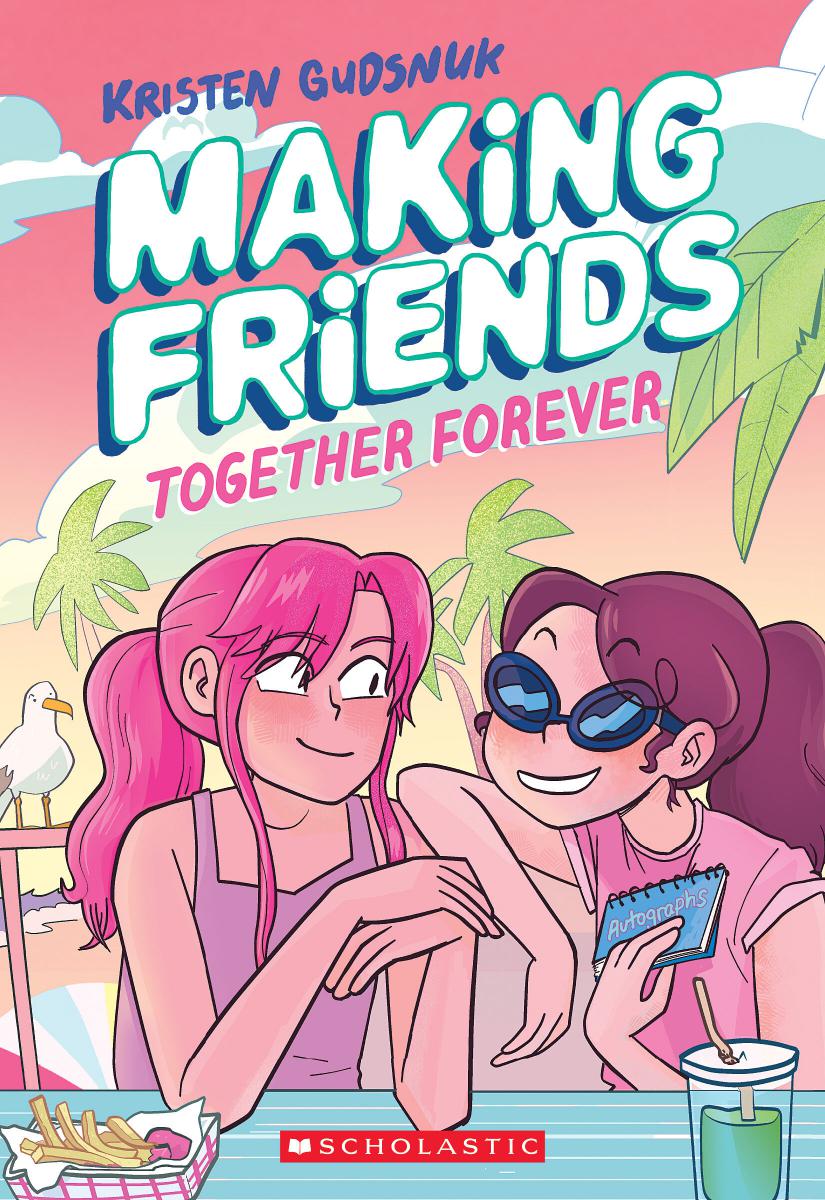 Making Friends Vol.4 - Together Forever | Gudsnuk, Kristen (Auteur) | Gudsnuk, Kristen (Illustrateur)
