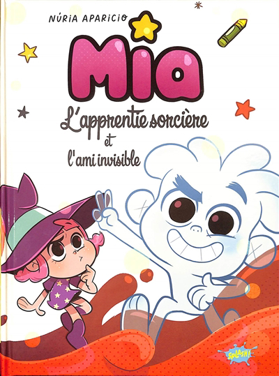 Mia l'apprentie sorcière et le petit fantôme | Aparicio, Nuria (Auteur)