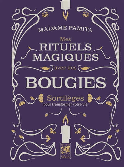 Mes rituels magiques avec des bougies | Madame Pamita