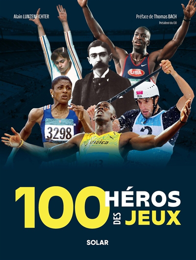 100 héros des jeux | Lunzenfichter, Alain