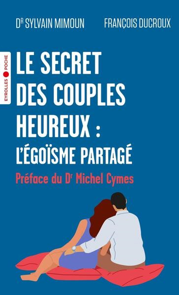 Secret des couples heureux (Le) | Mimoun, Sylvain