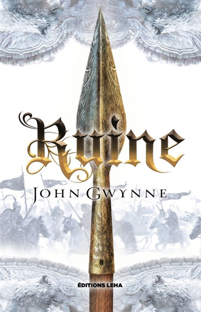 Le livre des Terres bannies T.03 - Ruine | Gwynne, John