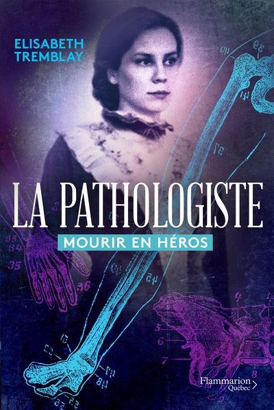 La pathologiste T.02 - Mourir en héros | Tremblay, Élisabeth