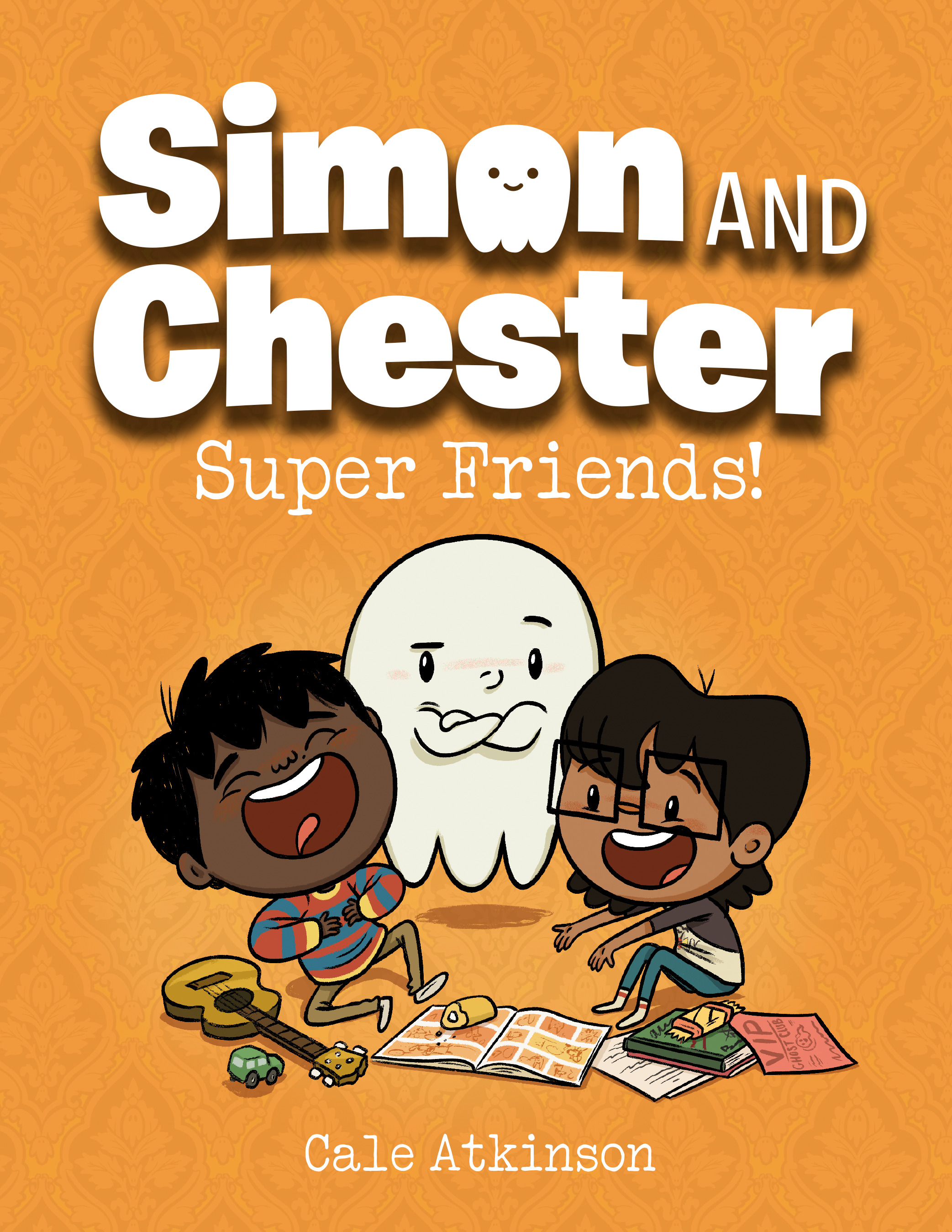 Simon and Chester Book Vol.4 - Super Friends! | Atkinson, Cale (Auteur)