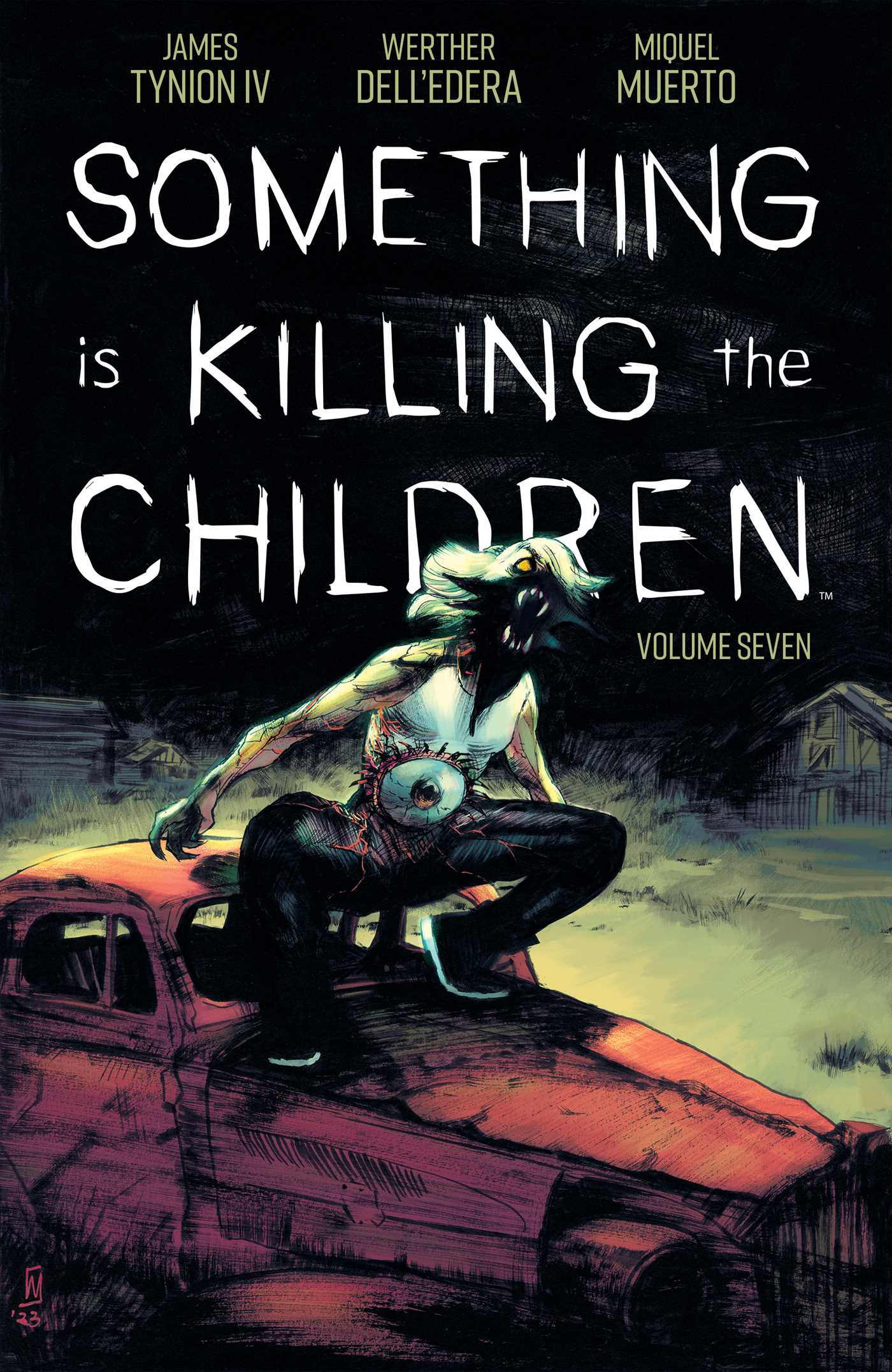 Something is Killing the Children Vol.7 | Tynion IV, James (Auteur) | Dell’Edera, Werther (Illustrateur)