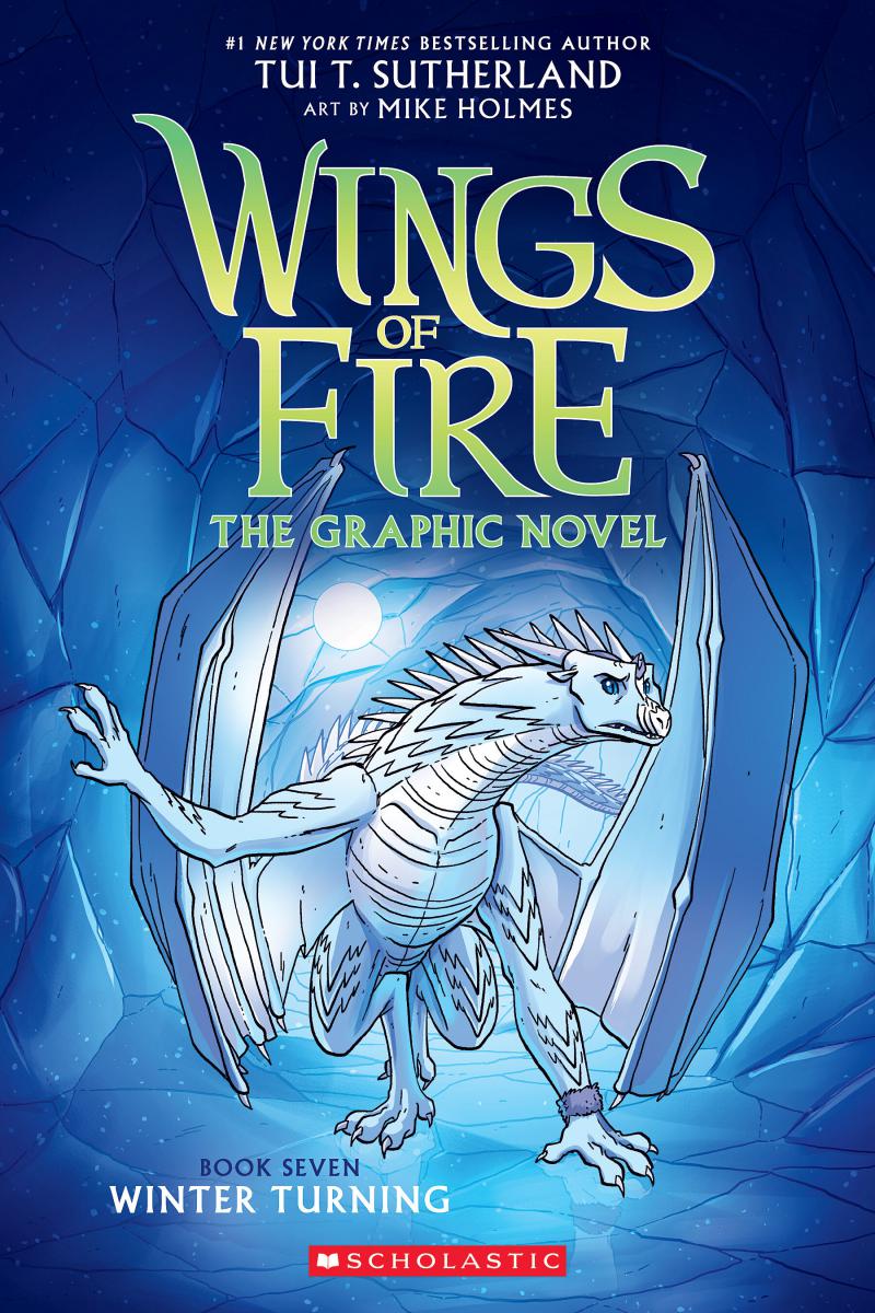 Wings of Fire Vol.7 - Winter Turning | Sutherland, Tui T. (Auteur) | Holmes, Mike (Illustrateur)