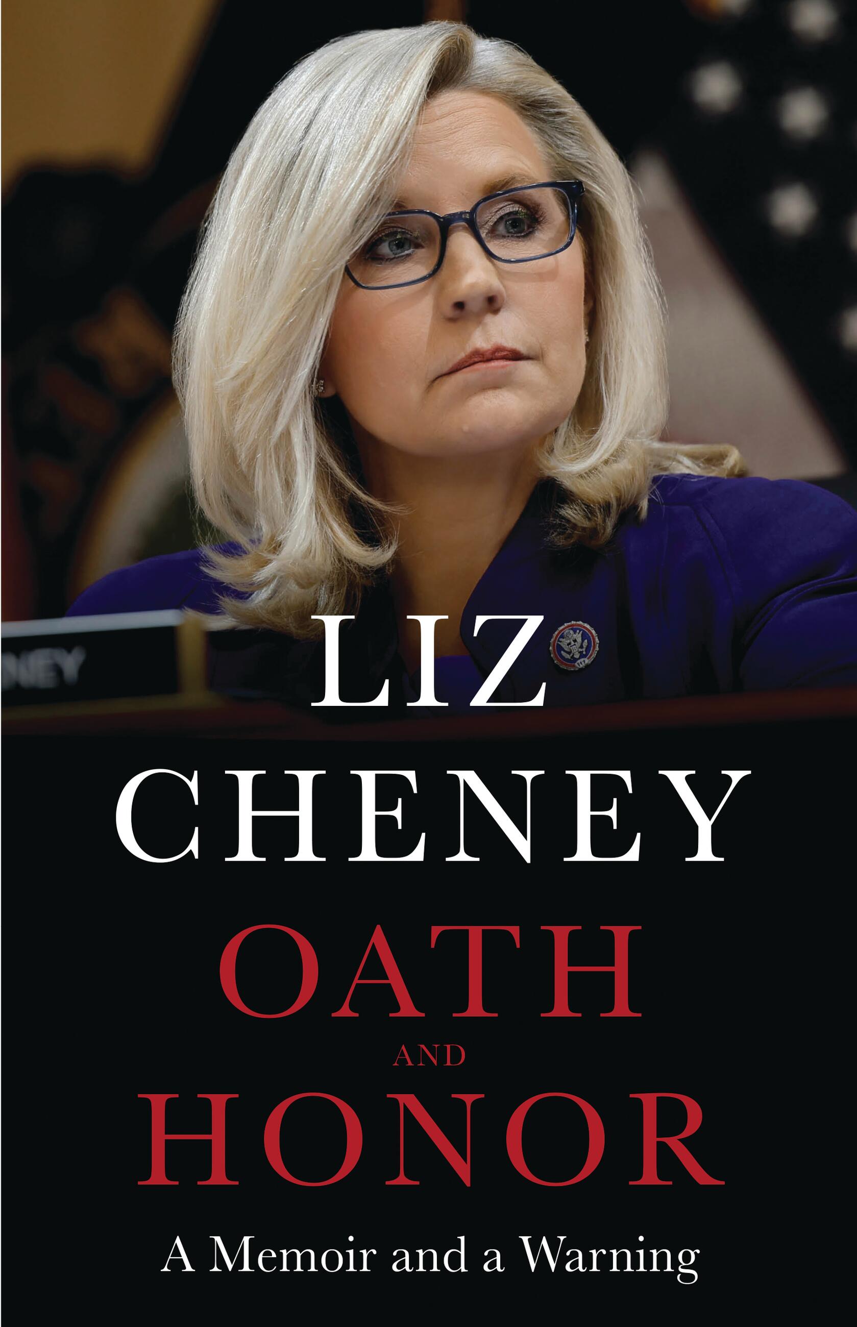 Oath and Honor : A Memoir and a Warning | Cheney, Liz (Auteur)