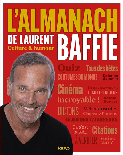 L'almanach de Laurent Baffie : culture & humour | Baffie, Laurent (Auteur)