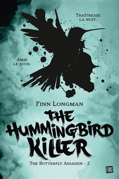 The butterfly assassin T.02 - The hummingbird killer | Longman, Finn