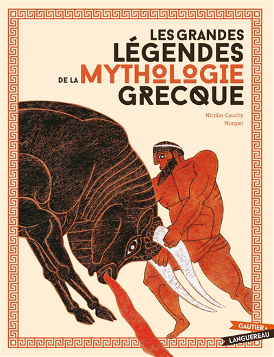 grandes légendes de la mythologie grecque (Les) | Cauchy, Nicolas (Auteur) | Morgan (Illustrateur)