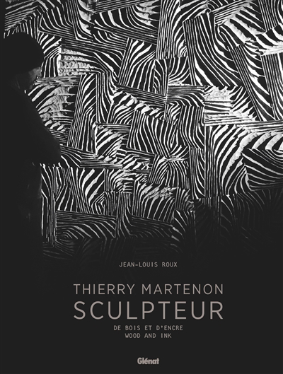 Thierry Martenon, sculpteur | Roux, Jean-Louis (Auteur)