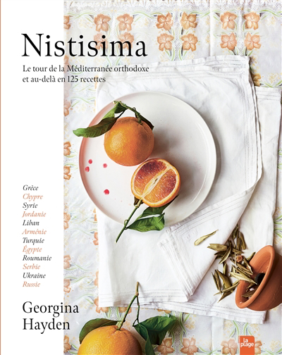 Nistisima : le tour de la Méditerranée orthodoxe et au-delà en 125 recettes | Hayden, Georgina (Auteur)