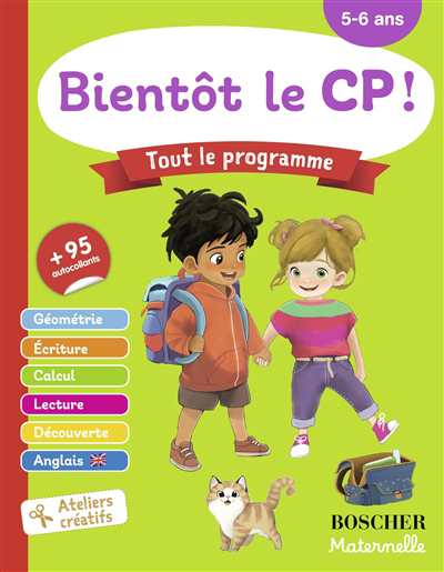 Bientôt le CP ! : tout le programme : 5-6 ans | Arroyo, Barbara (Auteur) | Cordier, Séverine (Illustrateur)