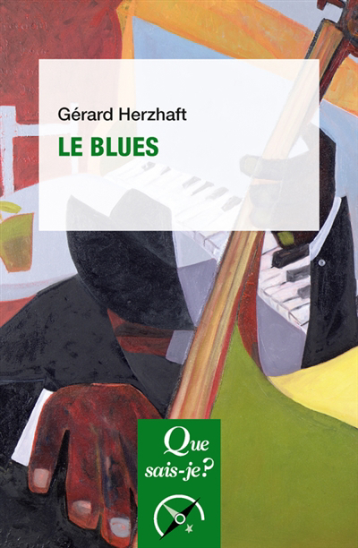 Blues (Le) | Herzhaft, Gérard (Auteur)