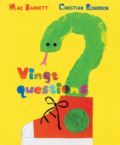 Vingt questions | Barnett, Mac (Auteur) | Robinson, Christian (Illustrateur)