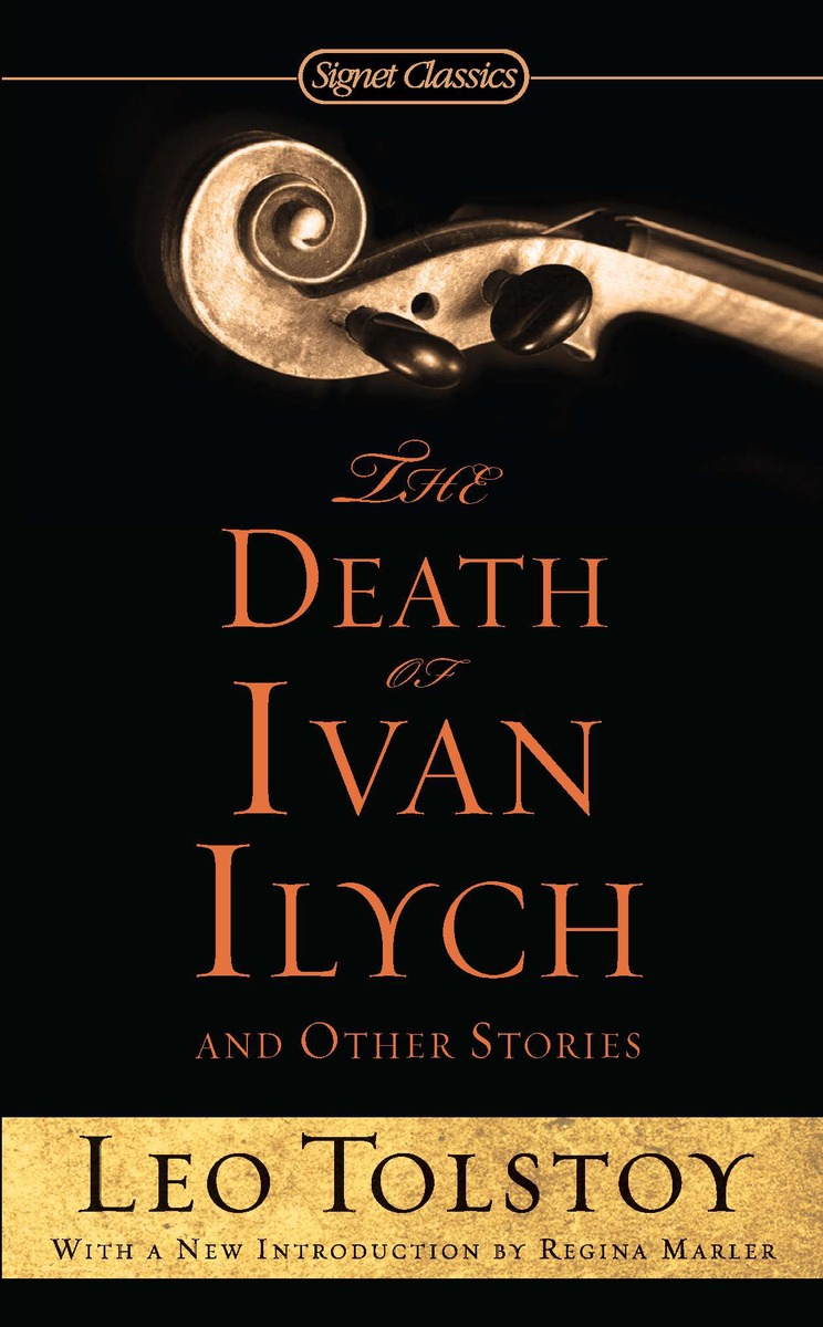 The Death of Ivan Ilych and Other Stories | Tolstoy, Leo (Auteur)