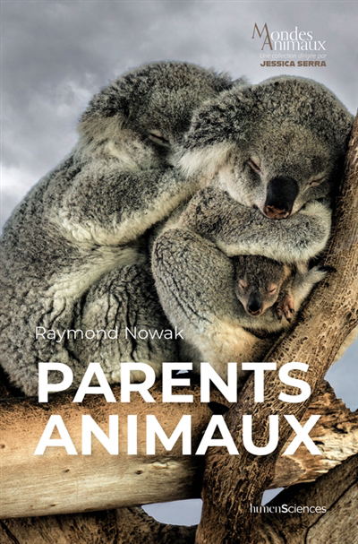 Parents animaux | Nowak, Raymond