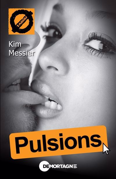 Tabou - Pulsions | Messier, Kim