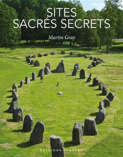 Sites sacrés secrets | Gray, Martin