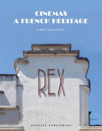 Cinemas : a French heritage | 