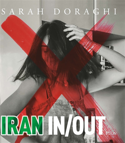 Iran in-out | Doraghi, Sarah