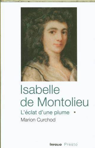 Isabelle de Montolieu, l'éclat d'une plume | Curchod, Marion