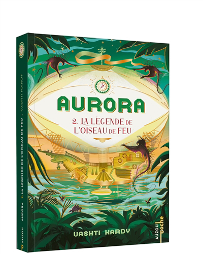 Aurora T.02 - La légende de l'oiseau de feu | Hardy, Vashti (Auteur) | Ermos, George (Illustrateur)
