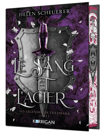Les légendes de Thezmarr T.01 - sang et l'acier (Le) | Scheuerer, Helen