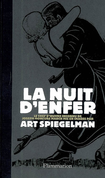Nuit d'enfer (La) | March, Joseph (Auteur) | Spiegelman, Art (Illustrateur)