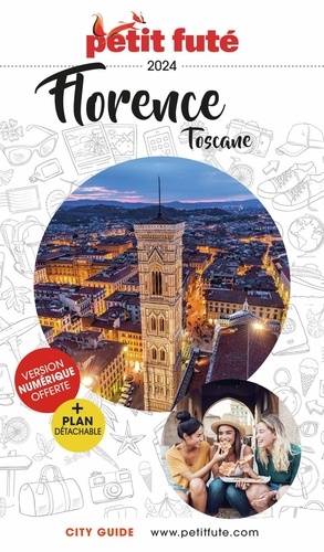 Florence, Toscane : 2024 | Auzias, Dominique (Auteur) | Labourdette, Jean-Paul (Auteur)
