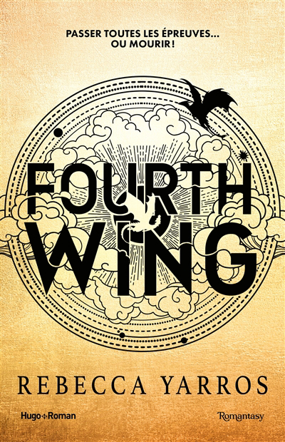 Fourth wing T.01 | Yarros, Rebecca (Auteur)