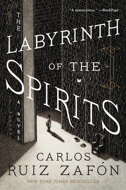 The Labyrinth of the Spirits : A Novel | Ruiz Zafon, Carlos (Auteur)