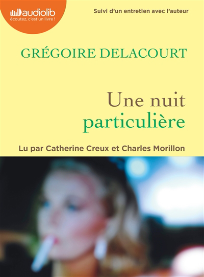 Une nuit particulière (AUDIO) | Delacourt, Grégoire