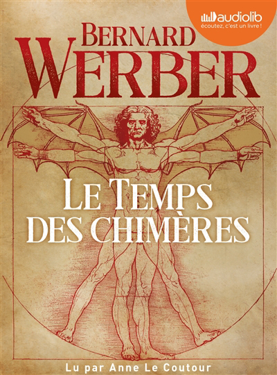 Le temps des chimères (AUDIO) | Werber, Bernard