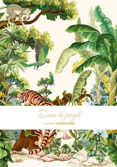 Carnet Larousse : Dans la jungle | Papeterie fine